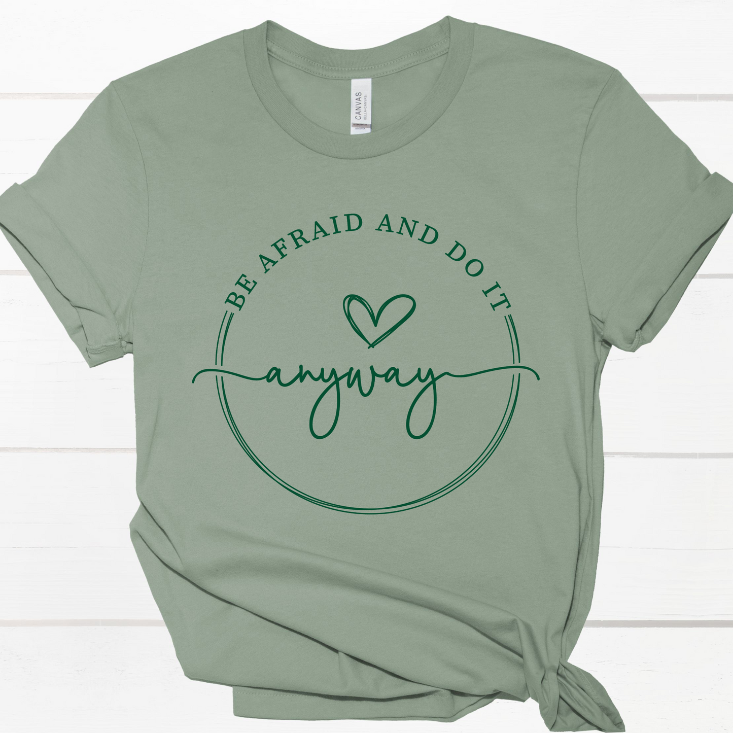 Be Afraid T-shirt