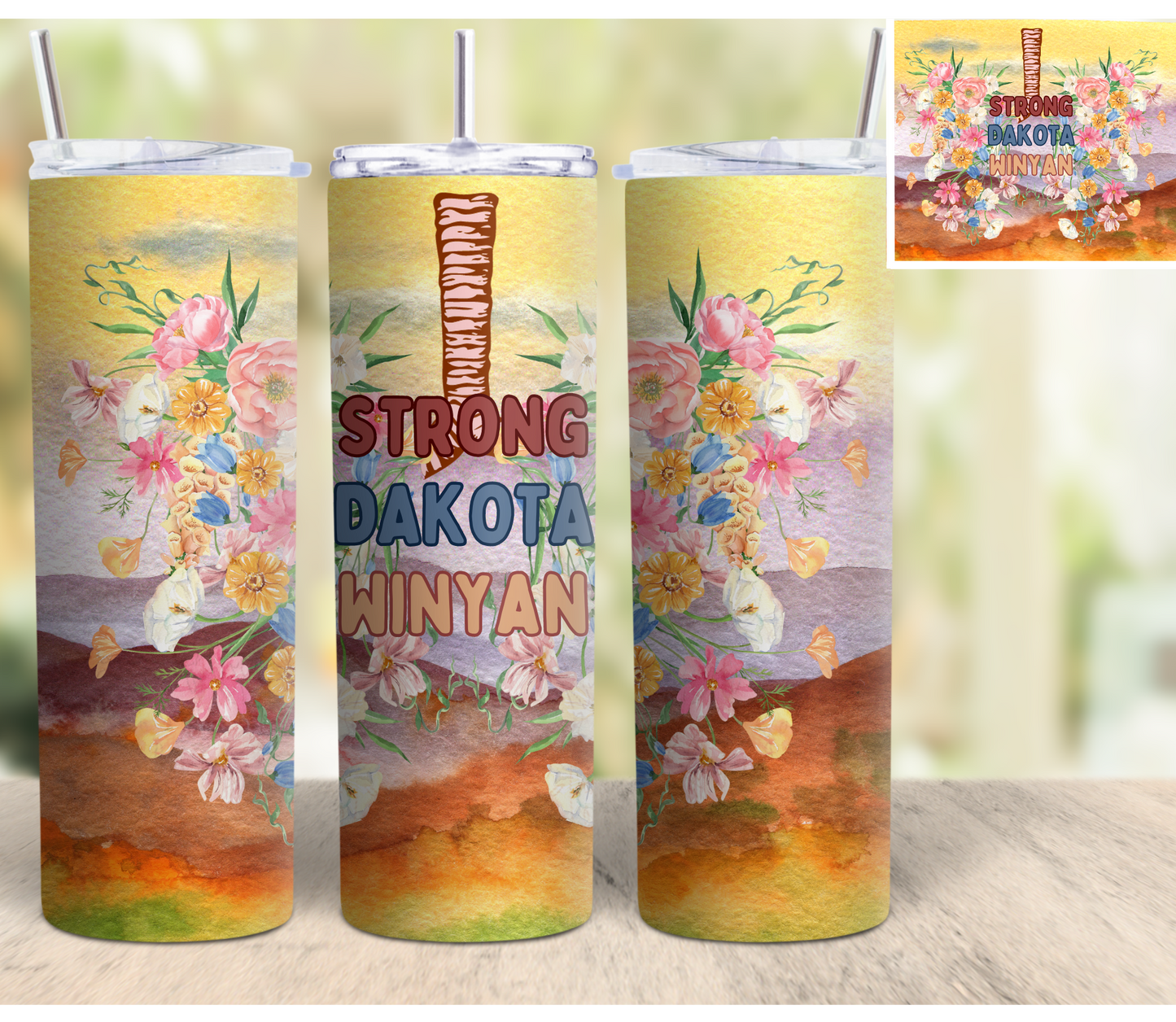 Strong Dakota Winyan Tumbler