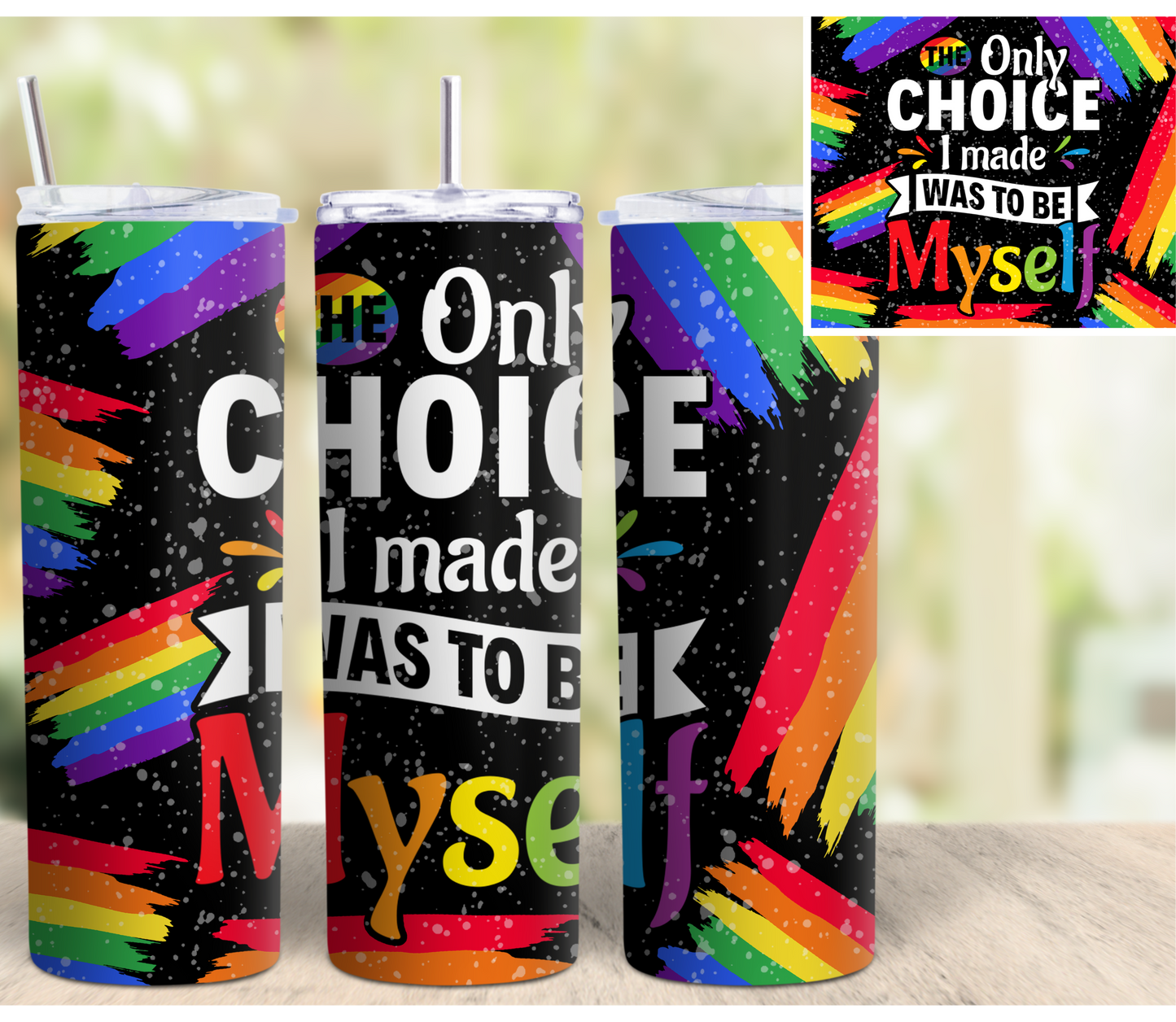 Be Myself Pride Tumbler