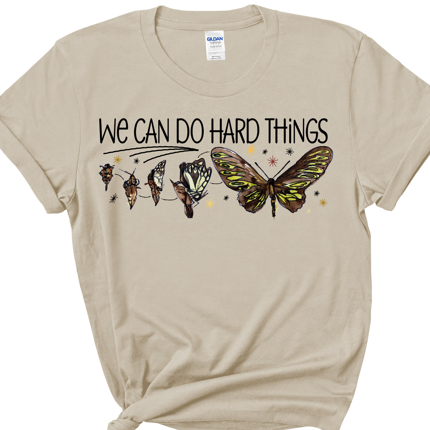 We Can Do Hard Things Tee