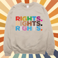 Rights Pride Sweatshirt